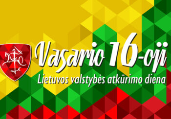 Vasario 16-oji: švęskime laisvę vieningai ir linksmai