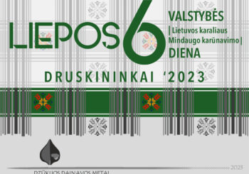 Liepos 6-oji Druskininkuose