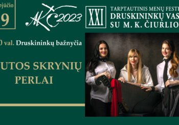 Savaitgalį – du spalvingi ir romantiški festivalio „Druskininkų vasara su M. K. Čiurlioniu“ koncertai