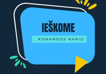 Ieškome komandos nario