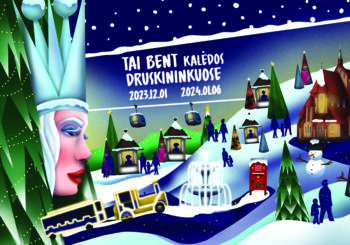 TAI BENT Kalėdos Druskininkuose: laukia daug pasakiškų staigmenų!