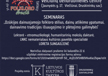 Dzūkijos regiono dainuojamojo folkloro seminaras