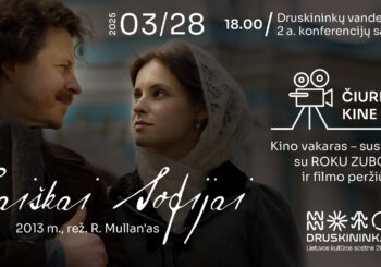 Kino vakaras – susitikimas su Roku Zubovu ir filmo „Laiškai Sofijai“ peržiūra