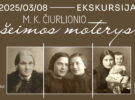 Kultūrinis pasivaikščiojimas „M. K. Čiurlionio šeimos moterys“